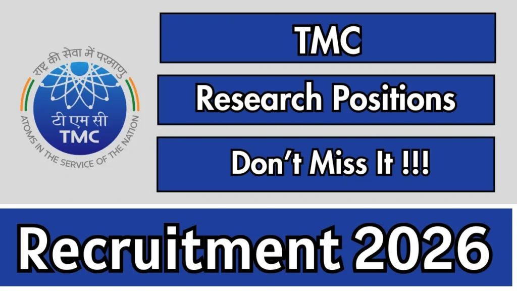 TMC Recruitment 2026 – Walkin for Research Positions Posts