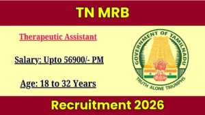 TN MRB Therapeutic Assistant Recruitment 2026 Out