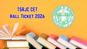 TSRJC CET Hall Ticket 2026 Out