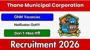 Thane Municipal Corporation GNM Recruitment 2026