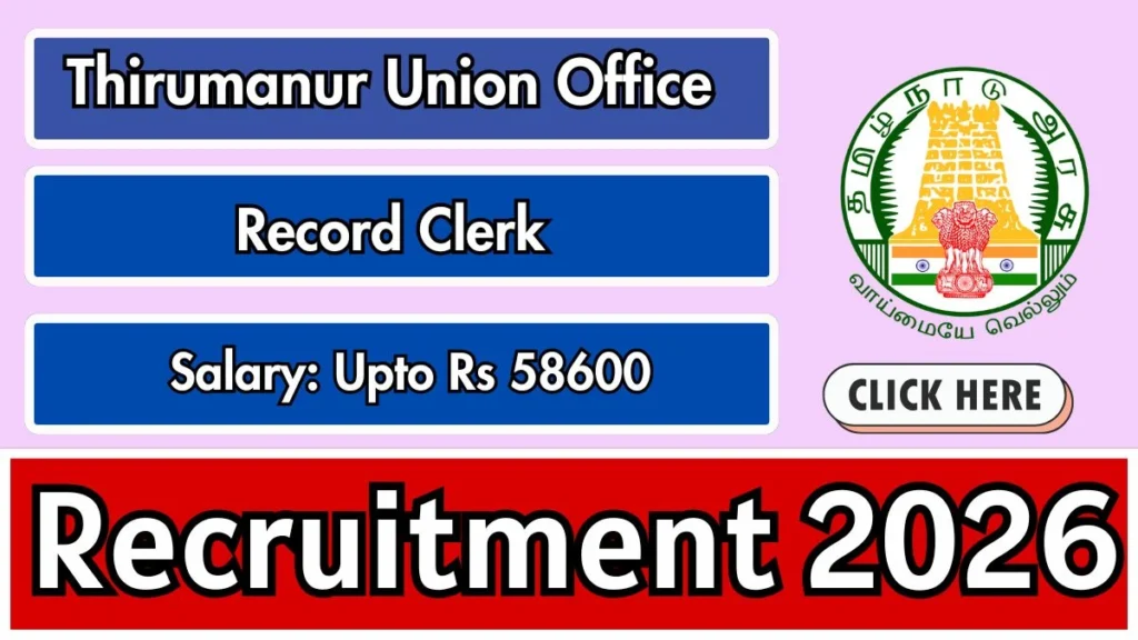 Thirumanur Union Office Record Clerk Recruitment 2026
