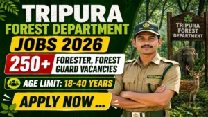 Tripura Forest Department Recruitment 2026