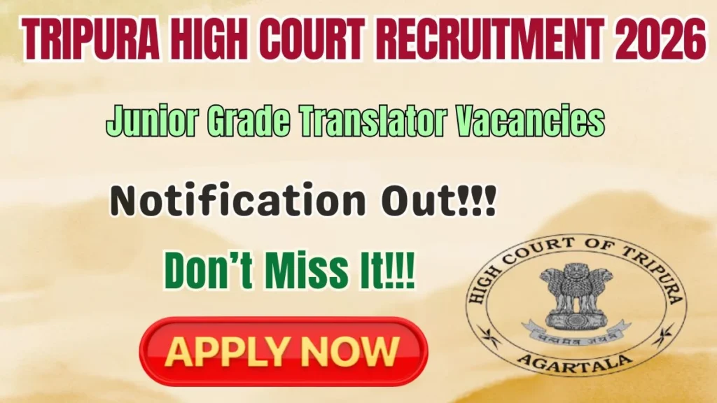 Tripura High Court Junior Grade Translator Recruitment 2026
