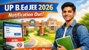 UP B.Ed JEE 2026 Notification Out