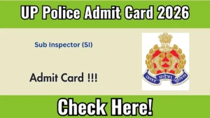 UP Police SI Admit Card 2026