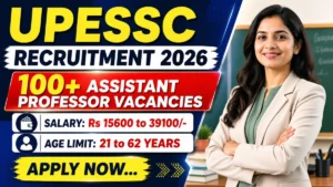 UPESSC Assistant Professor BEd Recruitment 2026 – Apply Online Form for 107 Vacancies @ upessc.up.gov.in