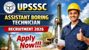 UPSSSC Assistant Boring Technician Recruitment 2026 Out – Apply Online 402 Posts