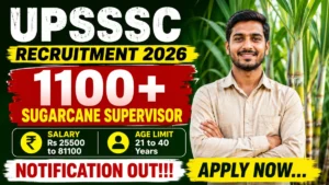 UPSSSC Sugarcane Supervisor Recruitment 2026 Notification Out for 1182 Posts – Apply Online by 28th July