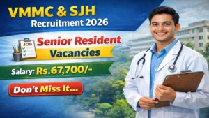 VMMC & SJH Senior Resident Recruitment 2026