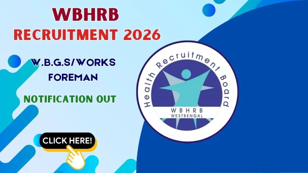 WBHRB Works Foreman Recruitment 2026 (Short Notice)