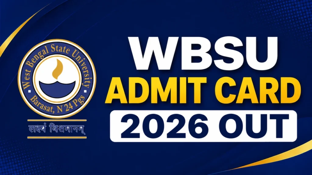 WBSU Admit Card 2026 Out