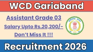 WCD Gariaband Assistant Grade 03 Recruitment 2026