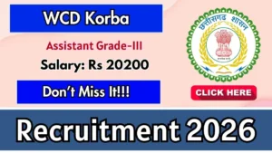 WCD Korba Assistant Grade Recruitment 2026