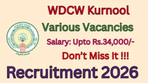 WDCW Kurnool Recruitment 2026 – Apply Offline for 13 Center Administrator, Case Worker and More