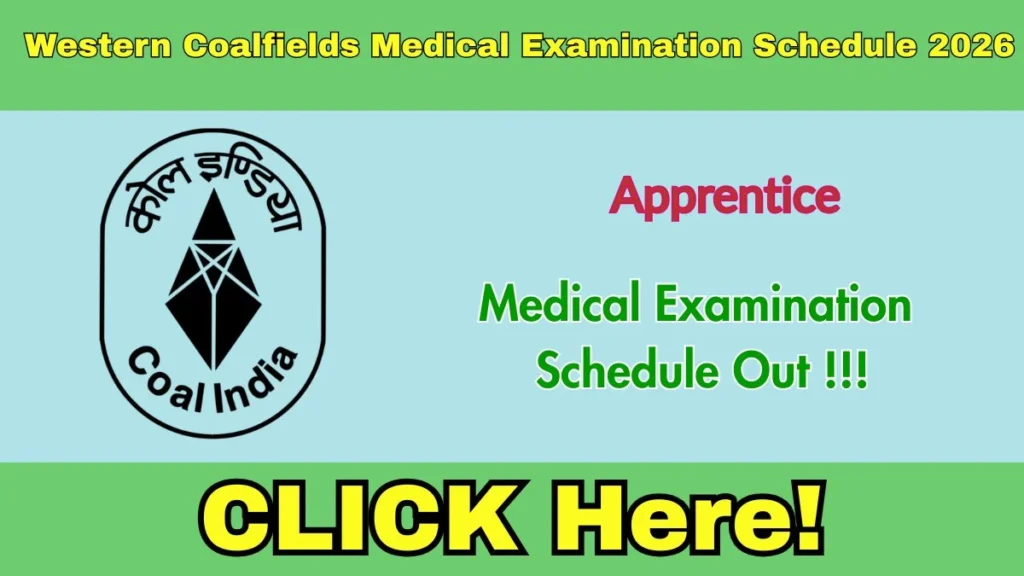 Western Coalfields Apprentice Medical Examination Schedule 2026 – Check Dates and Required Documents