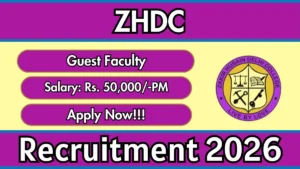 ZHDC Recruitment 2026 – Walkin for Guest Faculty Posts